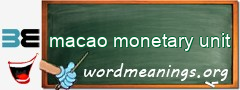 WordMeaning blackboard for macao monetary unit